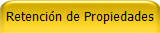 Retencin de Propiedades